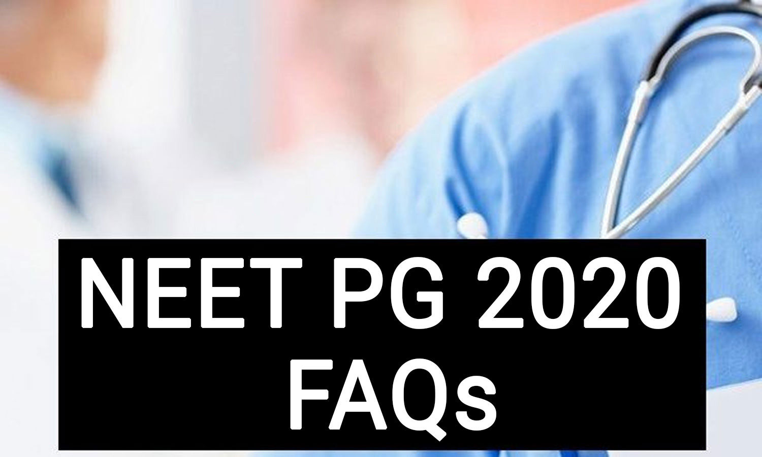 NEET PG Counselling Round 1: MCC releases FAQs